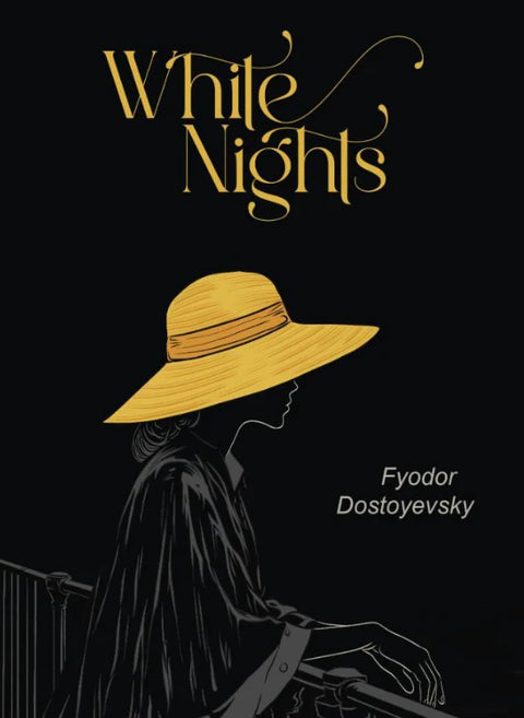 WHITE NIGHTS BY FYODOR DOSTOEVSKY