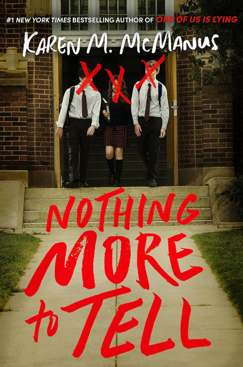NOTHING MORE TO TELL BY KAREN M. MCMANUS