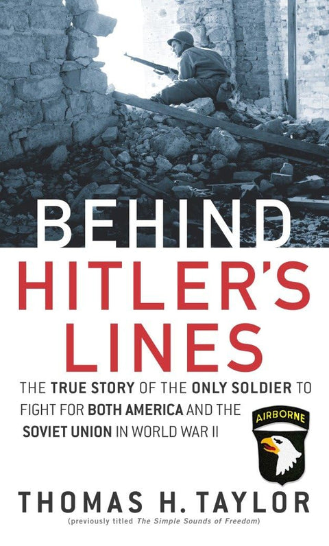 Behind Hitler’s Lines By Thomas H. Taylor