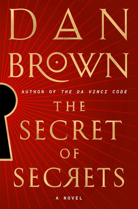 The Secret of Secrets (Robert Langdon, #6) by Dan Brown