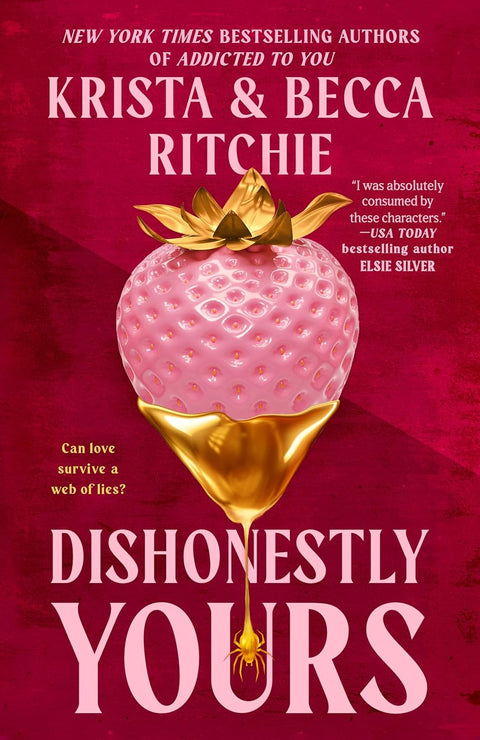Dishonestly Yours (Webs We Weave, #1) by Krista Ritchie