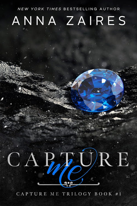 Capture Me #1 By Anna Zaires