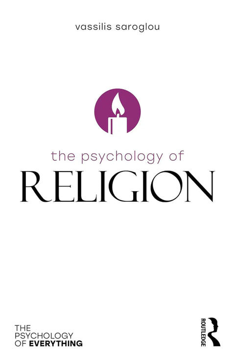 THE PSYCHOLOGY OF RELIGION BY VASSILIS SAROGLOU