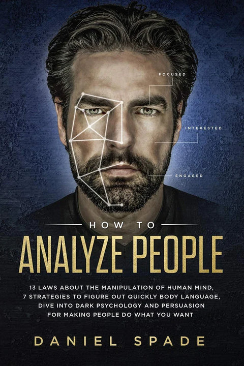 HOW TO ANALYZE PEOPLE BOOK BY DANIEL SPADE